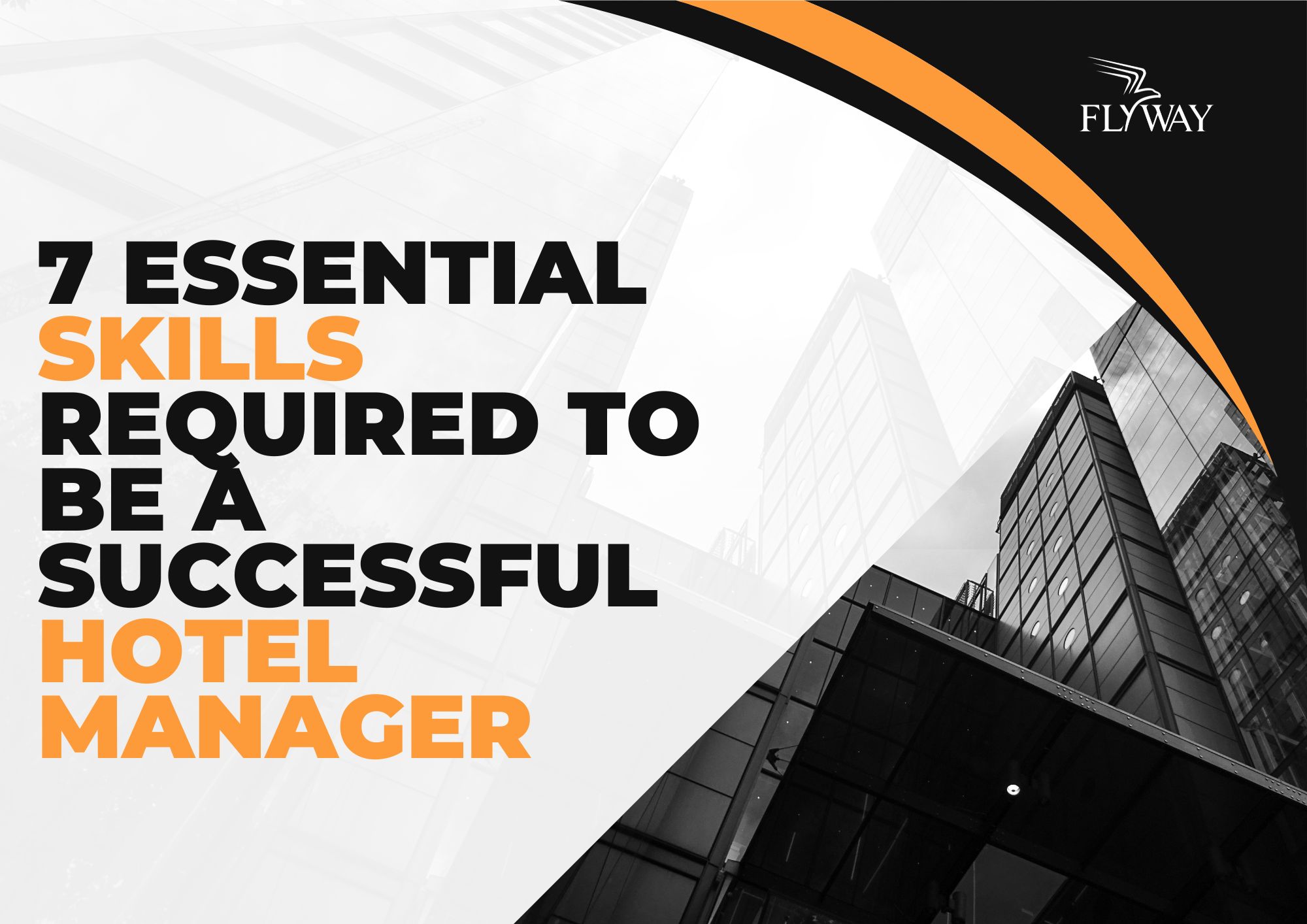 7 Essential Skills Required to Be a Successful Hotel Manager