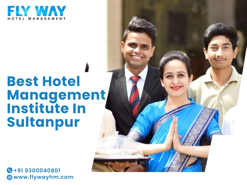 Best Hotel Management Institute in Sultanpur