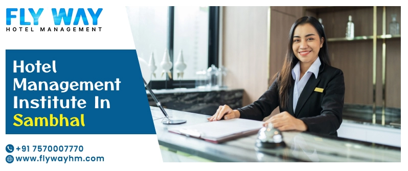 Hotel Management Institute in Sambhal