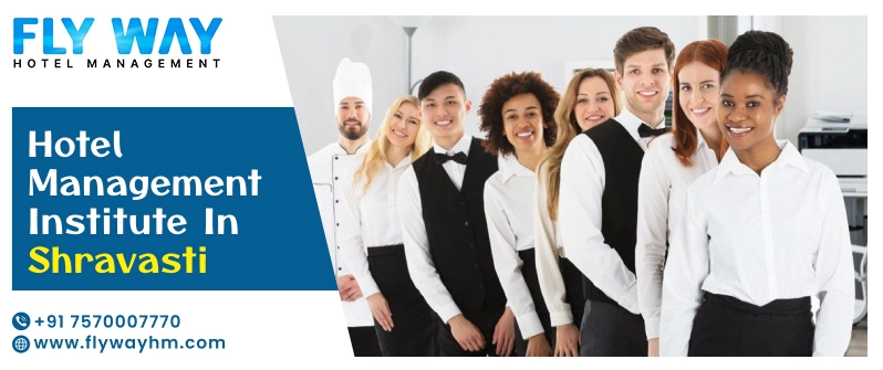 Hotel Management Institute in Shravasti