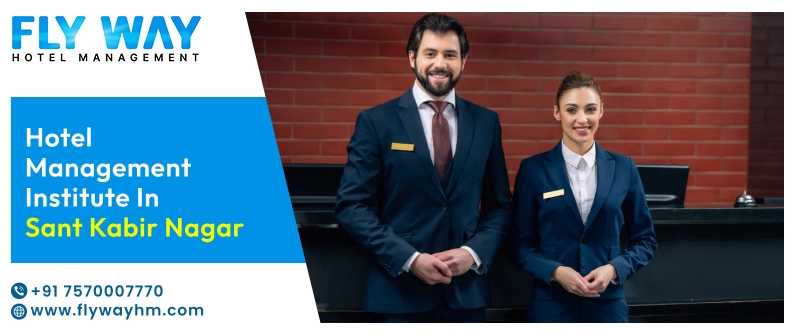 Hotel Management Institute in Sant Kabir Nagar