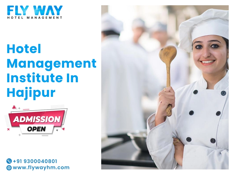 Hotel Management Institute in Hajipur