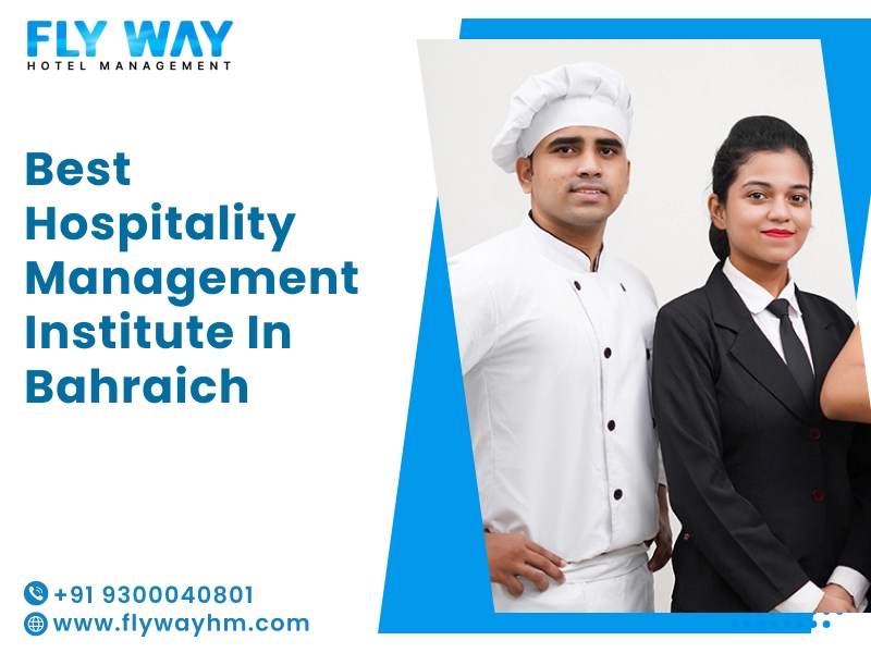 Hospitality Management Institute in Bahraich