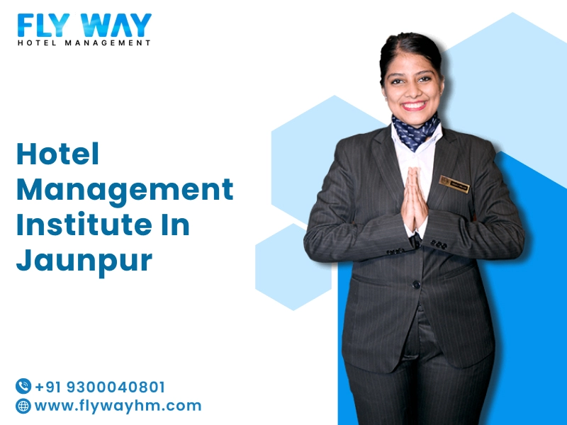Hotel Management Institute in Jaunpur