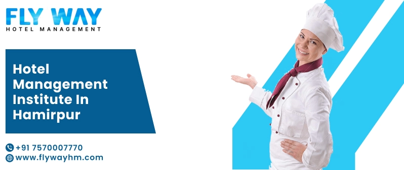 Hotel Management Institute in Hamirpur