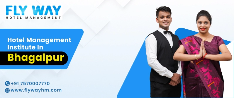 Hotel Management Institute in Bhagalpur