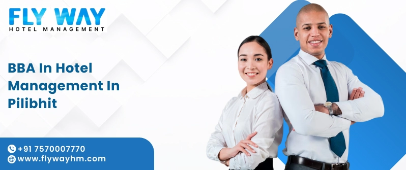 BBA In Hotel Management in Pilibhit
