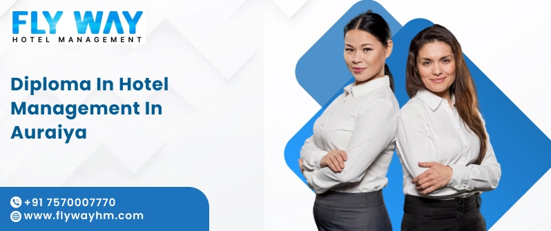 Diploma in Hotel Management in Auraiya