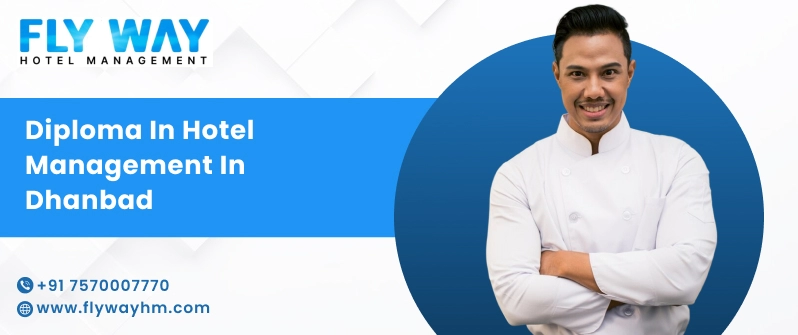 Diploma in Hotel Management in Dhanbad