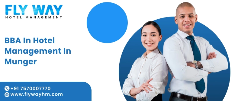 BBA in Hotel Management in Munger