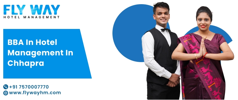 BBA in Hotel Management in Chhapra
