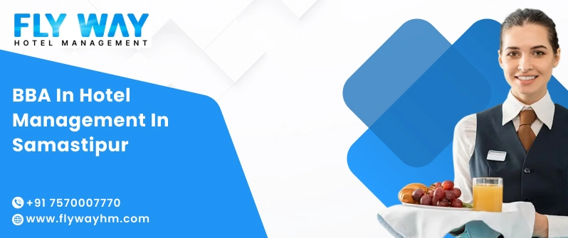 BBA in Hotel Management in Samastipur