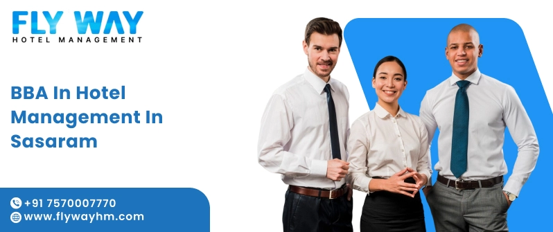 BBA in Hotel Management in Sasaram