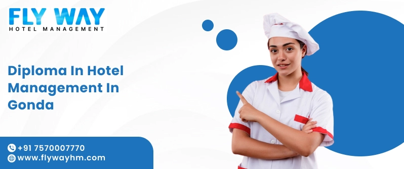 Diploma in Hotel Management in Gonda