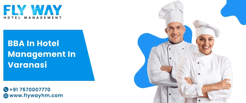 BBA in Hotel Management in Varanasi