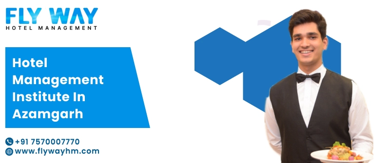 Hotel Management Institute in Azamgarh