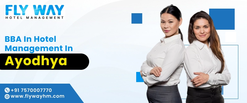 BBA in Hotel Management in Ayodhya