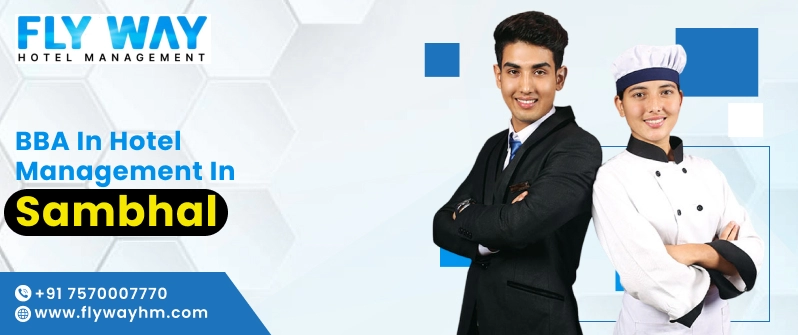 BBA in Hotel Management in Sambhal