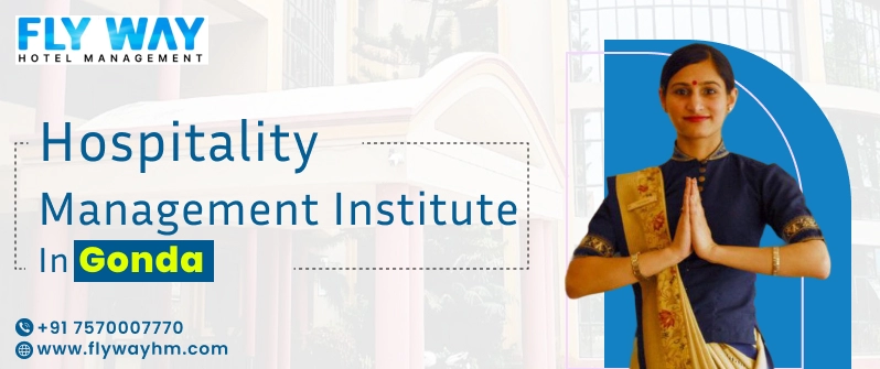 Best Hospitality Management Institute in Gonda