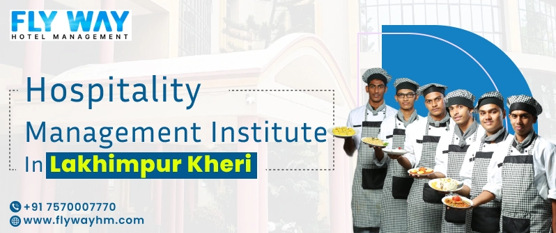 Hospitality Management Institute in Lakhimpur Kheri