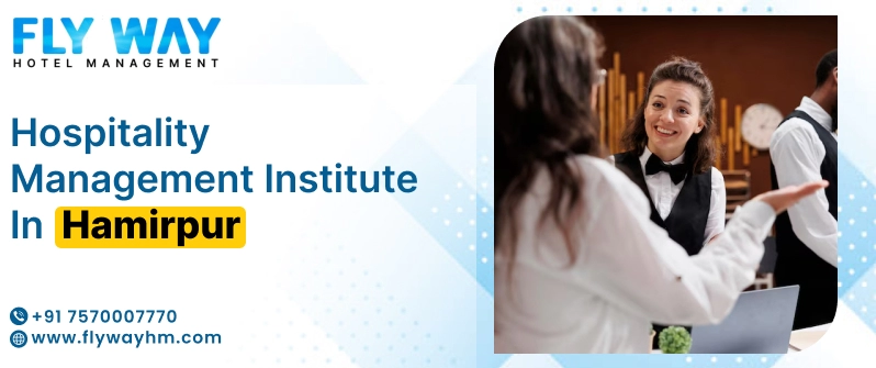 Hospitality Management Institute in Hamirpur