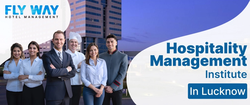 Hospitality Management Institute in Lucknow