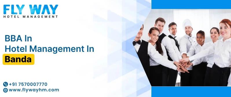 BBA in Hotel Management in Banda