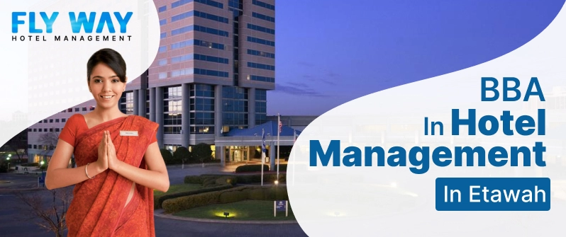 BBA in Hotel Management in Etawah